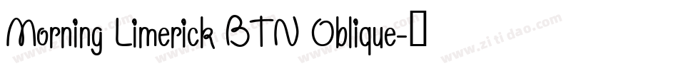 Morning Limerick BTN Oblique字体转换